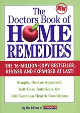 The Doctor's Book of Home Remedies: Simple, Doctor-A...