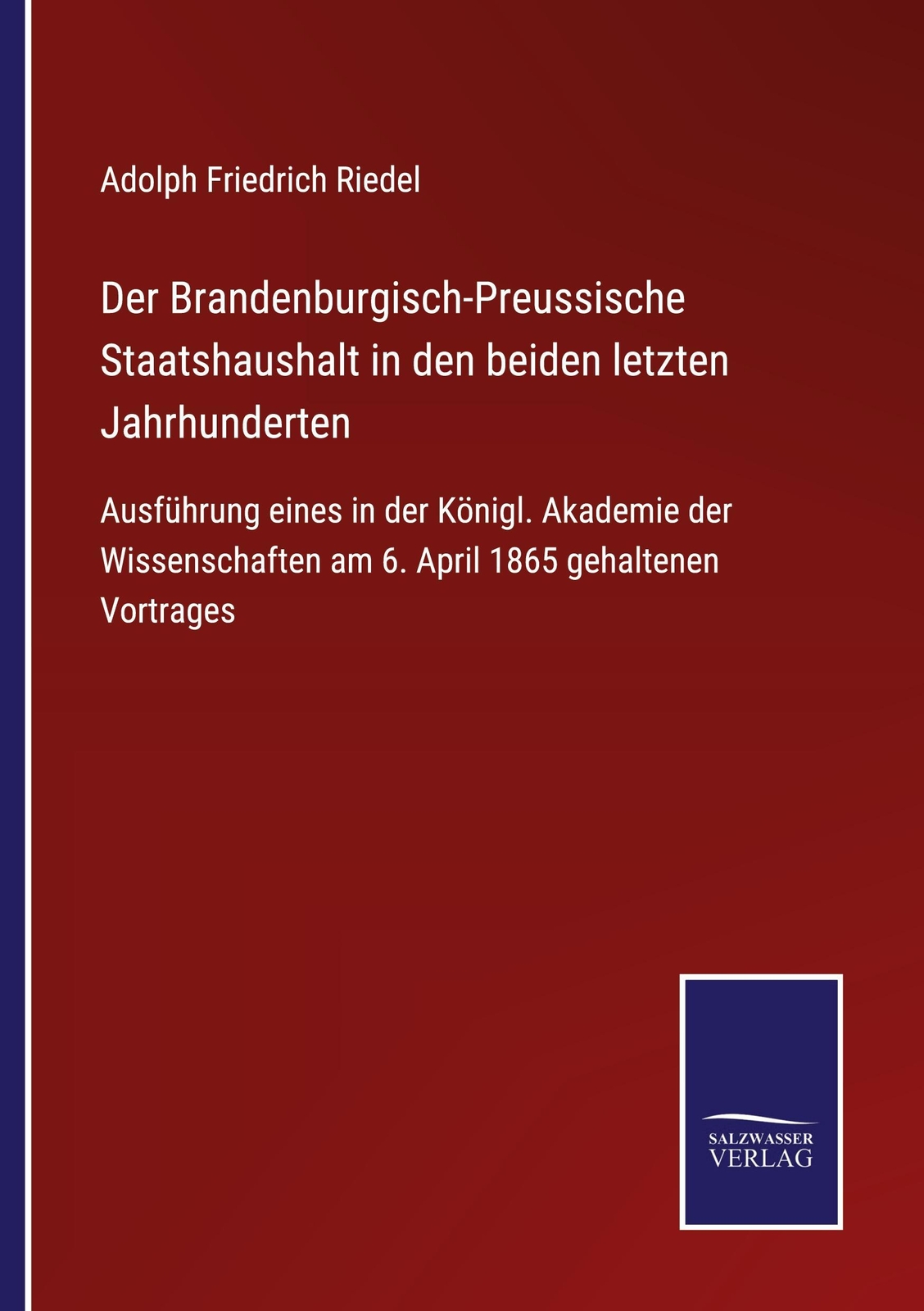 Thumbnail - Adolph Friedrich Riedel / Der Brandenburgisch-preussische Staa