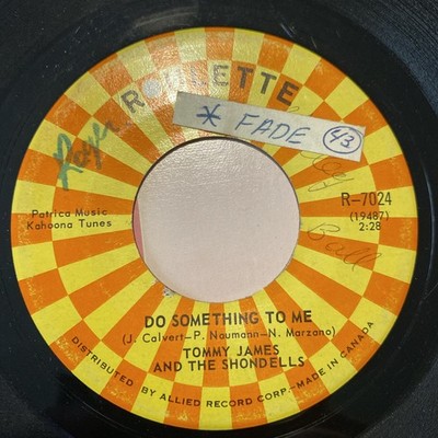 Tommy James & The Shondells - 45 - ''Do Something To Me'' / ''Ginger Bread Man''  VG