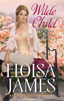 Wilde Child: Wildes of Lindow Castle (The Wildes of Lindow Castle, 7) - Jame...
