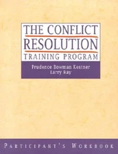 The Conflict Resolution Training Program: Participant's Workbook - GOOD