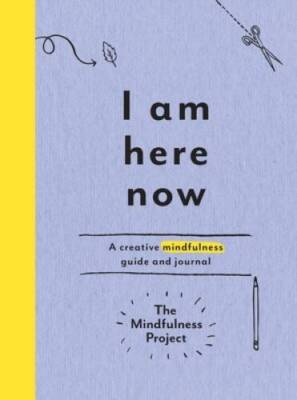 #ad I Am Here Now: A Creative Mindfulness Guide and Journal Paperback VERY GOOD $4.71