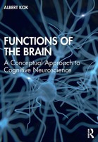 Functions Of The Brain A Conceptual Approach To Cognitive Neuroscience Kok Buch