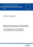 Regionale Erzeugnisse Aus Deutschland Friedrich-Philipp Becker