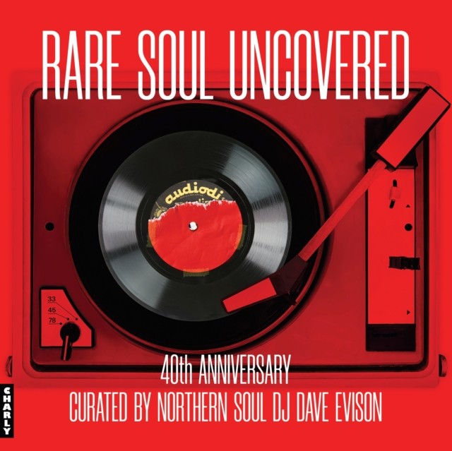 Rare Soul Uncovered 40th Anniversary Edi - Image 2