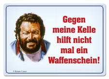 Bud Spencer & Terence Hill * GEGEN MEINE KELLE WAFFENSCHEIN... *  Blechpostkarte