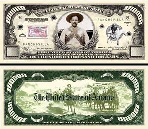 Pancho Villa 100 000 Dollar Bill Fake Funny Money Novelty Note Free Sleeve Ebay