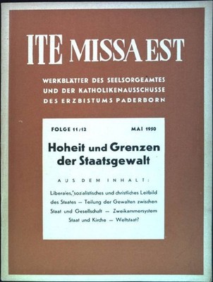 Hoheit und Grenzen der Staatsgewalt Ite Missa Est: Folge 11/ 12; Mai 1950 Seelso