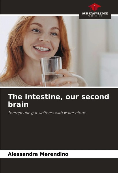 Alessandra Merendino | The Intestine, Our Second Brain | Taschenbuch | Englisch-image