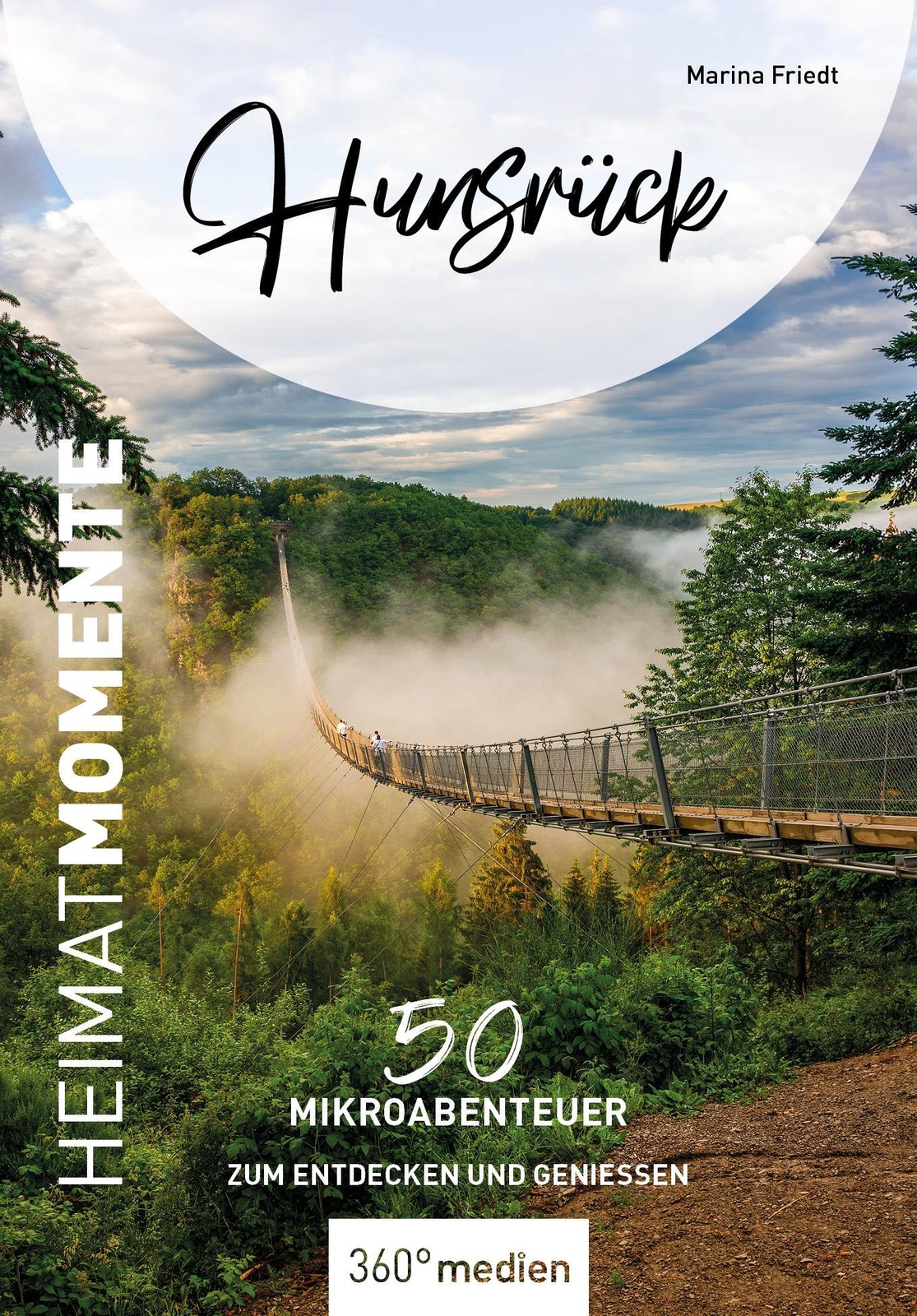 Thumbnail - Hunsrück - Heimatmomente | Marina Friedt | Taschenbuch | 256 S. |