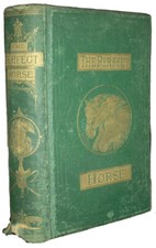 1873, First Ed, THE PERFECT HORSE, MURRAY, EQUESTRIAN, ILLUSTRATED, AGRICULTURE