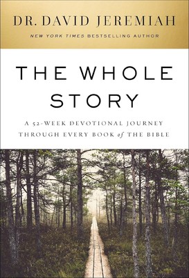 The Whole Story: A 52-Week Devotional Journey Through Hardcover   2025
