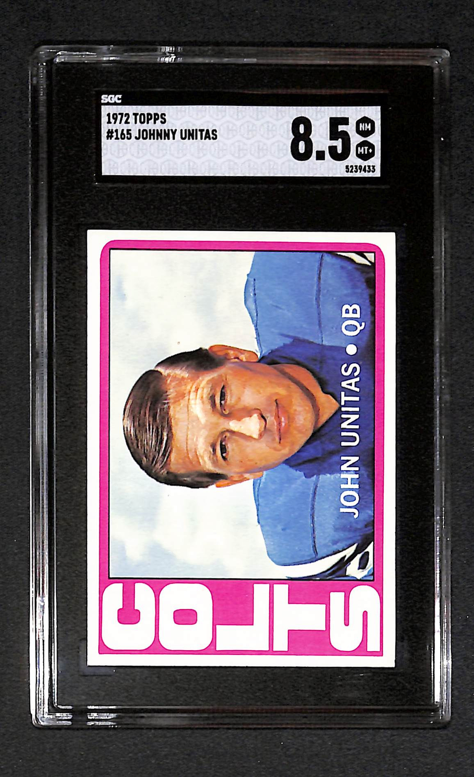 Johnny Unitas 1972 Topps #165 SGC 8.5