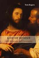 God Of Rescue John Berryman And Christianity Tom Rogers Taschenbuch Englisch