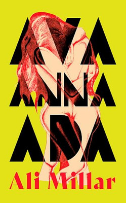 Ava Anna Ada - Millar, Ali