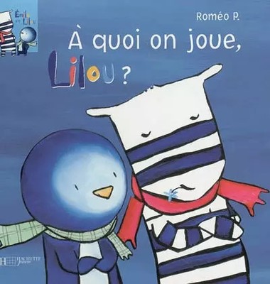 Emile und Lilou, Band 4: Was spielen wir, Lilou?, Romeo P