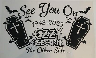 OZZY OSBOURNE SEE YOU ON THE OTHER SIDE 1948-2025 LARGE BLACK VINYL  DECAL 
