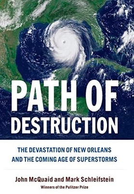 Path of Destruction: The Devastation of New Orleans and the Coming Age of Supers