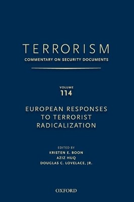 TERRORISM: COMMENTARY ON SECURITY DOCUMENTS VOLUME 114 - 9780199758227