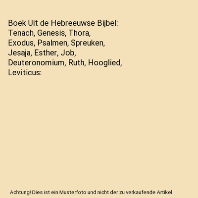 Boek Uit de Hebreeuwse Bijbel: Tenach, Genesis, Thora, Exodus, Psalmen, Spreuken