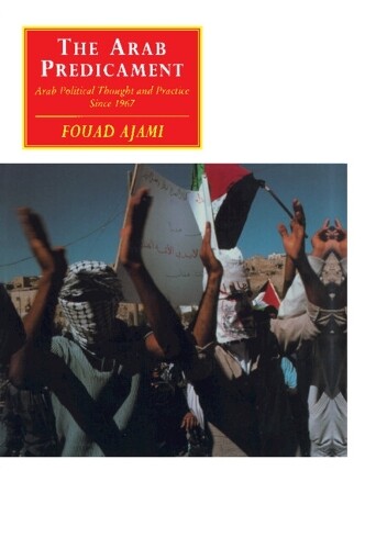 Thumbnail - Fouad Ajami The Arab Predicament (taschenbuch) Canto Original Series
