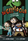 The Cryptid Club #2: A Nessie Situation: A Graphic Novel - Michael Brumm - Hard