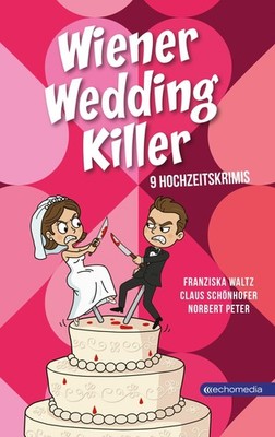Wiener Wedding Killer Franziska Waltz
