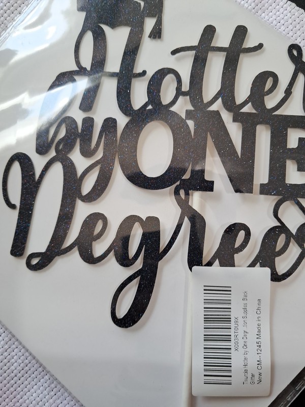 Hotter by One Degree Cake Topper, School University Bachelor Master Graduation