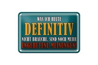 Blechschild Spruch 18X12Cm Ungebetene Meinungen Metall Deko Schild