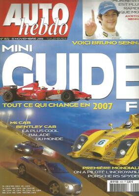 AUTO HEBDO NR.1572 B. SENNA / PORSCHE RS PSYDER / R. DUMAS / BENTLEY GTC / M6 CAB