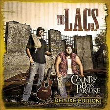 The Lacs  Country Boy's Paradise CD Deluxe Edition Kickin' Up Mud FAST Ship NEW!