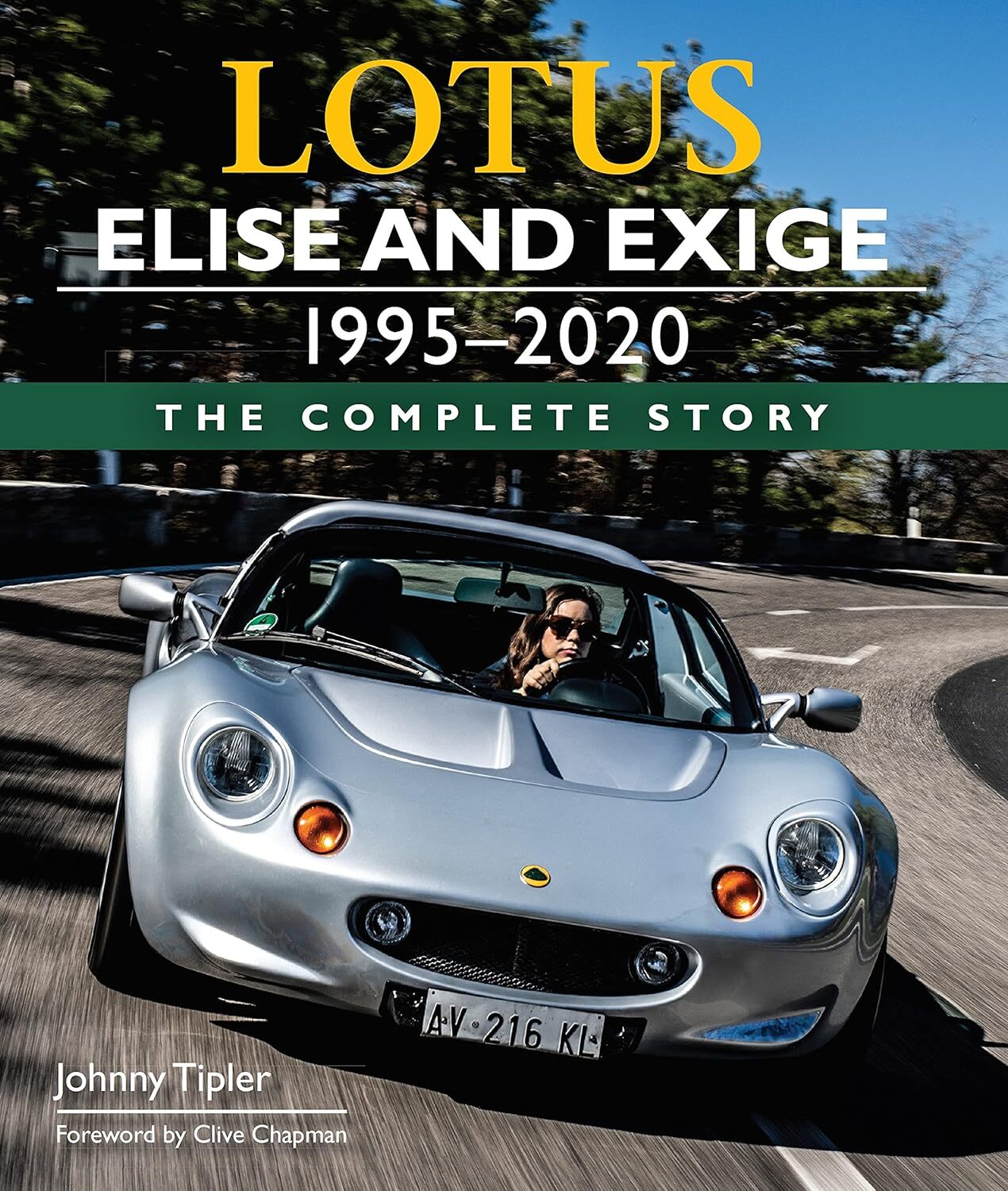 9781785008429 Lotus Elise and Exige 1995-2020: The Complete Story - John Tipler