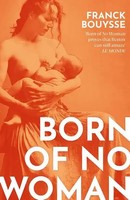 Franck Bouysse | Born Of No Woman | Taschenbuch | Englisch (2022)