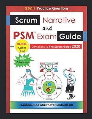 Scrum Narrative and PSM Exam Guide:..., Soukath Ali, Mo
