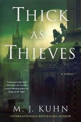 Thick as Thieves by M.J. Kuhn (English) Paperback Book