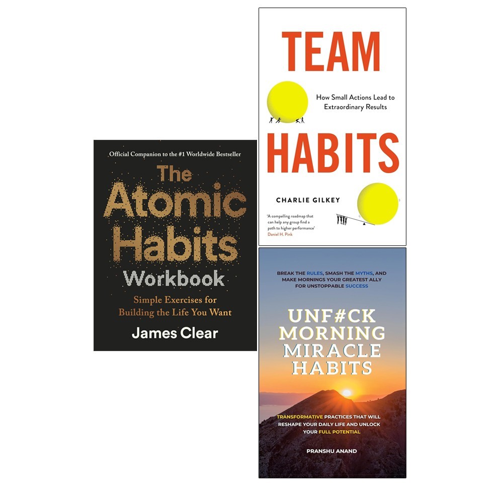 Atomic Habits Workbook, Team Habits, UnF#ck Morning Miracle Habits 3 Books Set