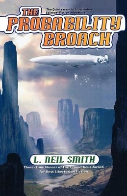 L.Neil Smith The Probability Broach (Paperback) (UK IMPORT)