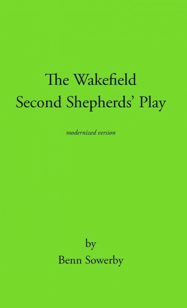 The Wakefield Second Shepherds Play Sparknotes