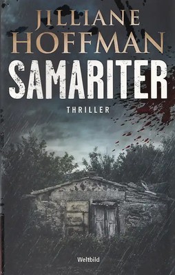 Samariter - Jilliane Hoffman [Taschenbuch, Weltbild]