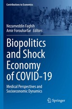 Biopolitics and Shock Economy of COVID-19 Nez...