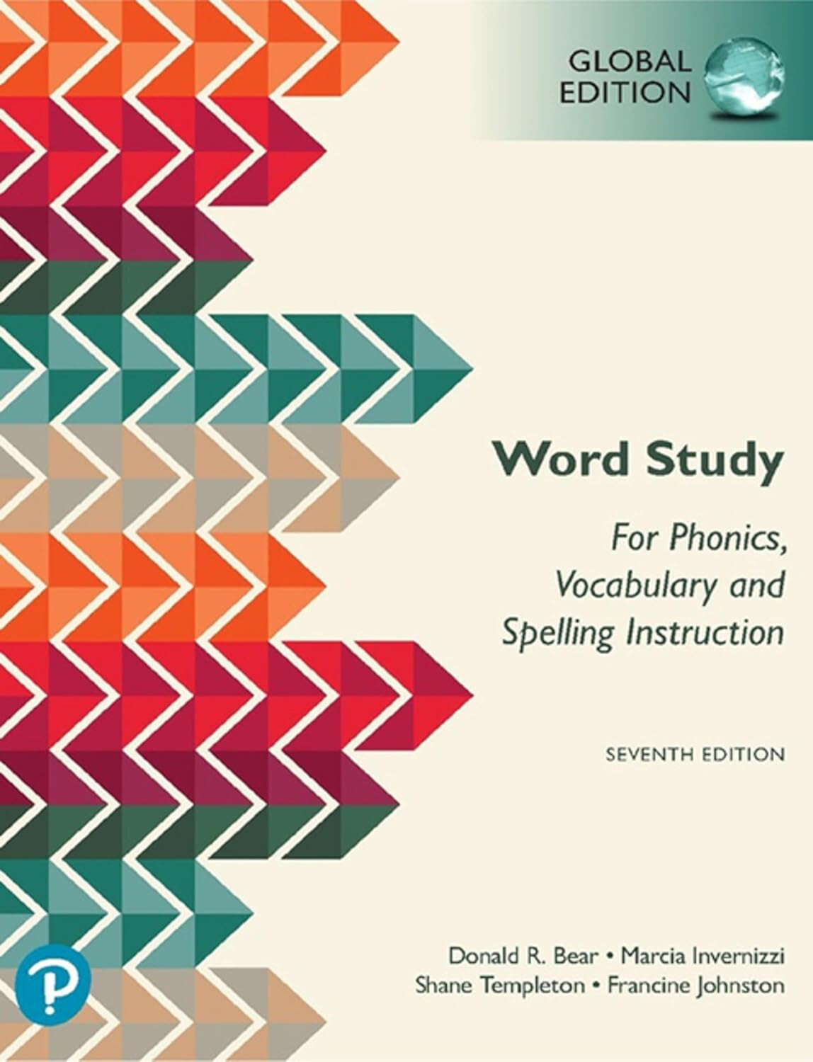 Words Their Way: Word Study Phonics Vocabulary Spelling - 7th Ed - 9781292325231