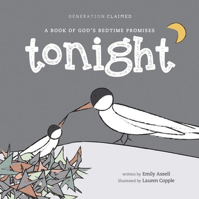 Tonight: A Book of God s Bedtime Promises (Generation Claimed)