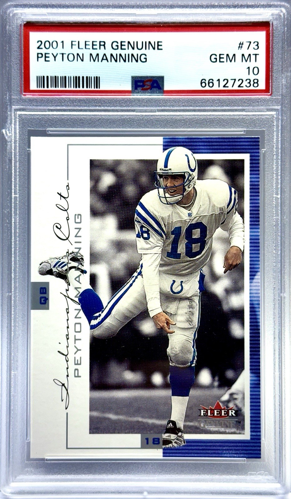 POP 1 - 2001 Fleer Genuine Peyton Manning PSA 10 #73 Indianapolis Colts HOF GOAT