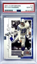 POP 1 - 2001 Fleer Genuine Peyton Manning PSA 10 #73 Indianapolis Colts HOF GOAT