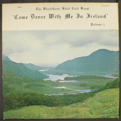 BLACKTHORN STICK CEILI BAND: come dance with me in ireland, vol. 1 WEBCO 12'' LP