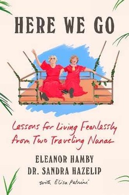 Here We Go: Lessons for - Hardcover, by Hamby Eleanor; Hazelip - Very Good u