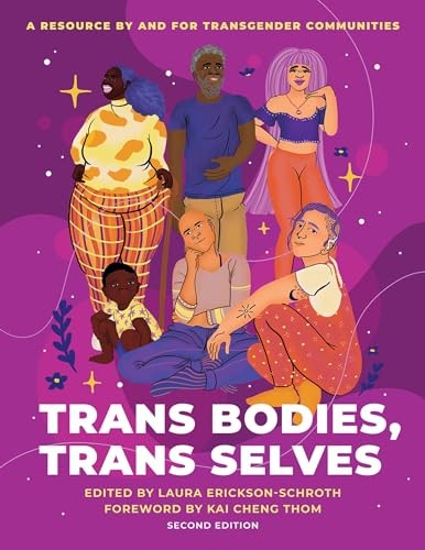 Trans Bodies, Trans Selves: A Resource by and for Transgender Communities by... - Image 6