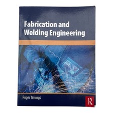 Fabrication and Welding Engineering by Roger ...