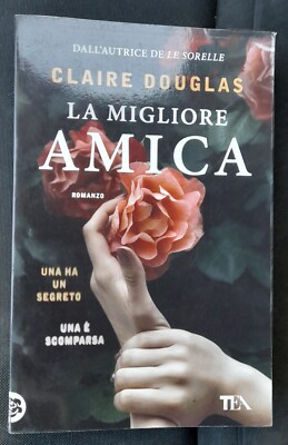 La migliore AMICA	  Claire Douglas