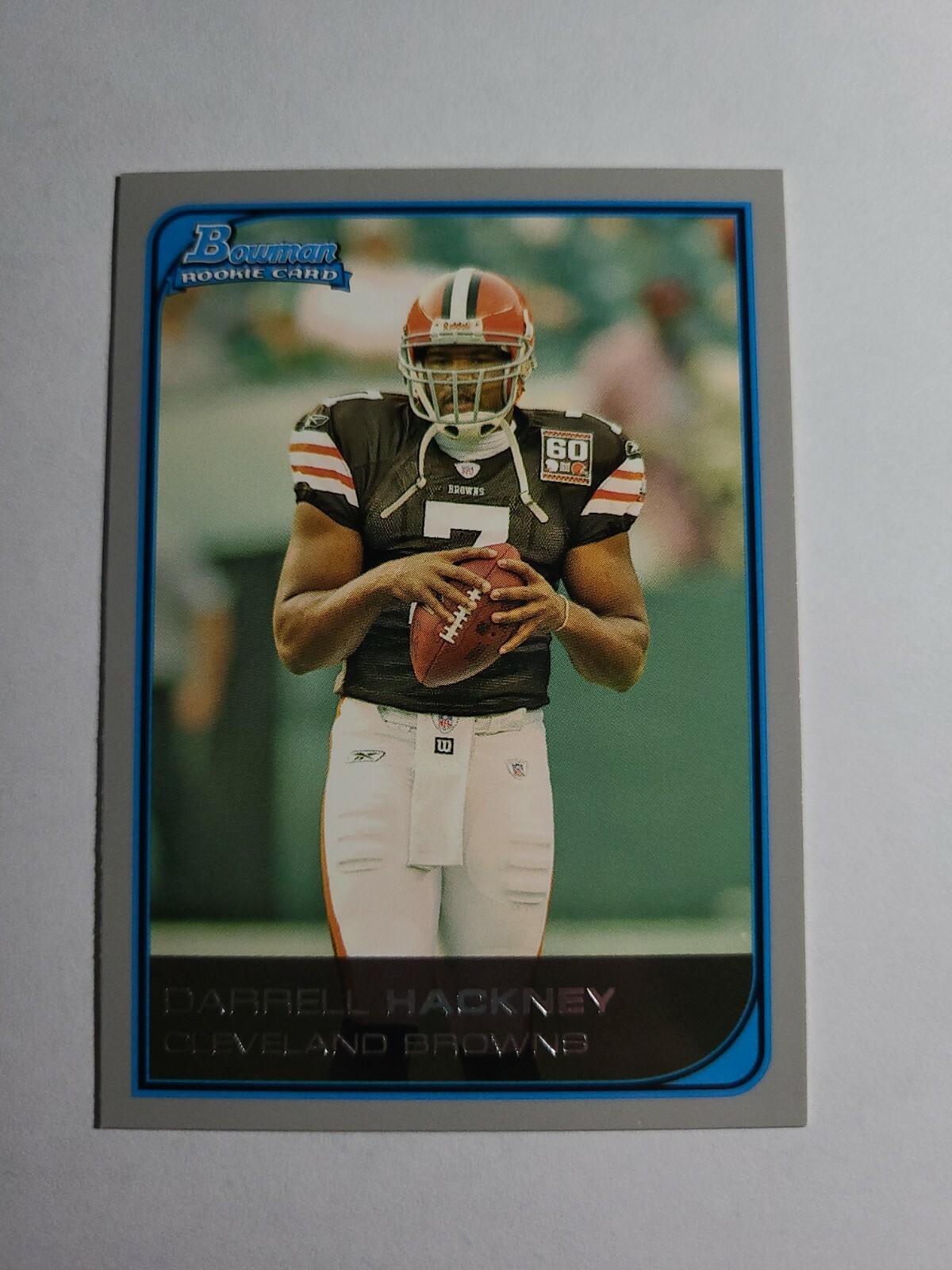 DARRELL HACKNEY 2006 BOWMAN FOOTBALL CARD # 269 D6567